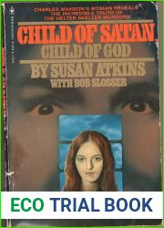 Child of Satan, Child of God: Her Own Story