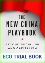 The New China Playbook: Beyond Socialism and Capitalism