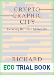 Cryptographic City: Decoding the Smart Metropolis
