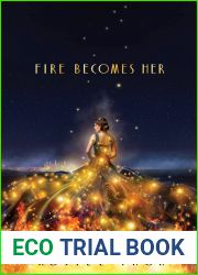 Fire Becomes Her
