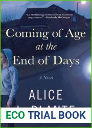 Coming of Age at the End of Days