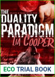 The Duality Paradigm (Blood and Bone Trilogy, #1)