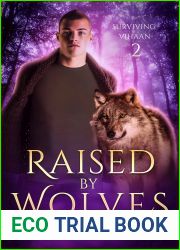 Raised by Wolves (Surviving Vihaan #2)