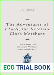 The Adventures of Charls, the Veretian Cloth Merchant (Captive Prince Short Stories, #3)