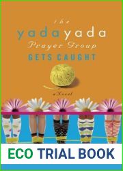 The Yada Yada Prayer Group Gets Caught (The Yada Yada Prayer Group #5)