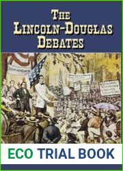 The Lincoln-Douglas Debates