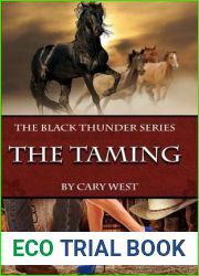 The Taming (Black Thunder, #1)