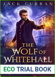 The Wolf of Whitehall: Jasper Wychwood Book 2 (Jasper Wychwood Chronicles)