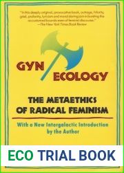 Gyn Ecology: The Metaethics of Radical Feminism
