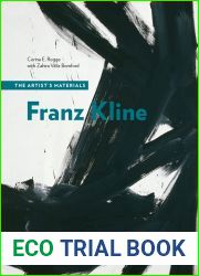 Franz Kline: The Artist|s Materials