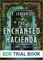 The Enchanted Hacienda