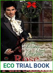 How Darcy Saved Christmas: A Pride and Prejudice Holiday Tale (Christmas with Jane Book 3)