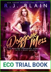Doggone Mess (A Magical Romantic Comedy (with a body count) #16)