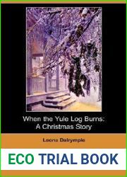 When the Yule Log Burns: A Christmas Story