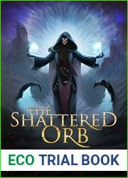 The Shattered Orb (Vagrant Souls, #1)