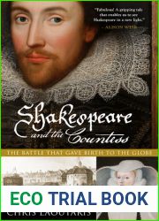 Shakespeare and the Countess: The Battle that Gave Birth to the Globe