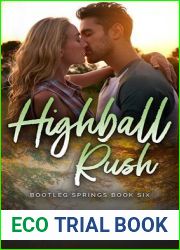 Highball Rush (Bootleg Springs, #6)
