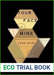 Your Face in Mine