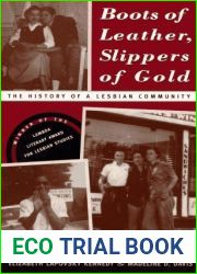 Boots of Leather, Slippers of Gold: The History of a Lesbian Community