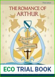 The Romance of Arthur: An Anthology of Medieval Texts in Translation