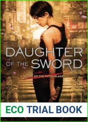 Daughter of the Sword (Fated Blades, #1)