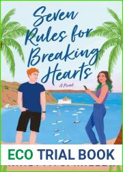 Seven Rules for Breaking Hearts