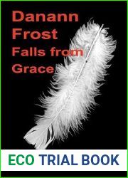 Danann Frost Falls from Grace (Danann Frost, #1)