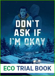Don|t Ask If I|m Okay