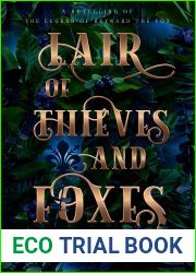 Lair of Thieves and Foxes: A Reynard the Fox Retelling