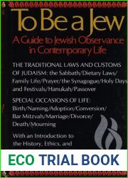 To Be a Jew: A Guide to Jewish Observance in Contemporary Life