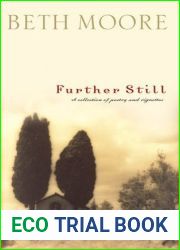Further Still: A Collection of Poetry and Vignettes