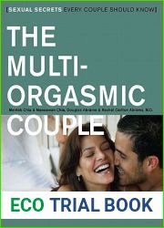 The Multi-Orgasmic Couple: Sexual Secrets Every Couple Should Know
