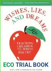 Wishes, Lies, and Dreams: Teaching Children to Write Poetry