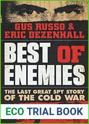Best of Enemies: The Last Great Spy Story of the Cold War