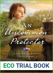 An Uncommon Protector (Lone Star Hero, #2)