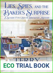 Lies, Spies, and the Baker|s Surprise (Seaside Cove Bed and Breakfast Mystery, #6)