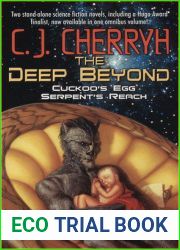 The Deep Beyond: Cuckoo|s Egg Serpent|s Reach (Union-Alliance Universe)