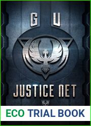 GU: Justice Net (The G.U. Trilogy #1)