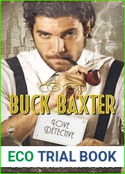 Buck Baxter, Love Detective (The Buck Baxter Mysteries #1)