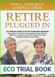 Retire Plugged In: The Ultimate Guide to All Your Retirement Questions