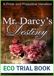 Mr. Darcy|s Destiny: A Pride and Prejudice Variation