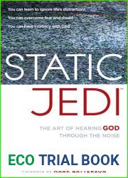 Static Jedi: The Art of Hearing God Through the Noise