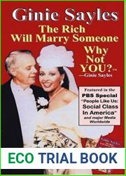HOW TO MARRY THE RICH: The Rich Will Marry Someone, Why Not YOU?