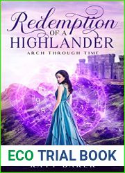 Redemption of a Highlander: A Scottish Time Travel Romance (Arch Through Time Book 21)