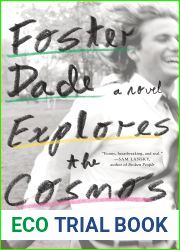 Foster Dade Explores the Cosmos