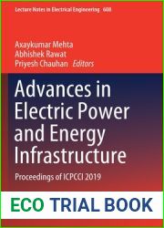 Advances in Electric Power and Energy Infrastructure: Proceedings of ICPCCI 2019 (Lecture Notes in Electrical Engineering)
