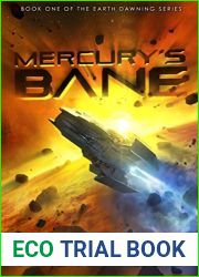 Mercury|s Bane (Earth Dawning, #1)