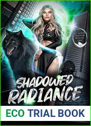 Shadowed Radiance (St. Louis Shadow Wolves Book 1)