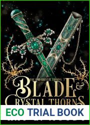 Blade and Crystal Thorns (Fae and Crystal Thorns, #3)