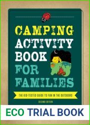 Camping Activity Book for Families: The Kid-Tested Guide to Fun in the Outdoors
